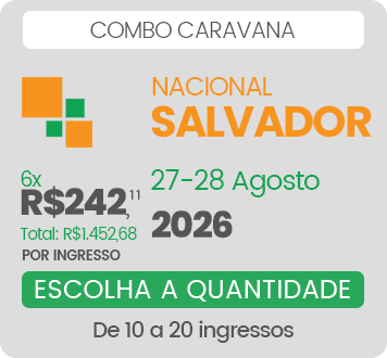 Ingresso Salvador - Combo Caravana - Lote 2